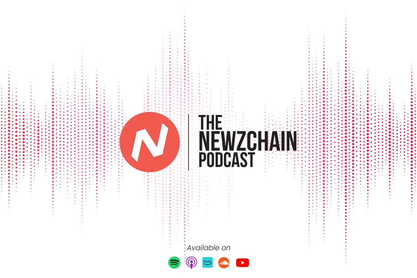 Introducing The Newzchain Podcast!