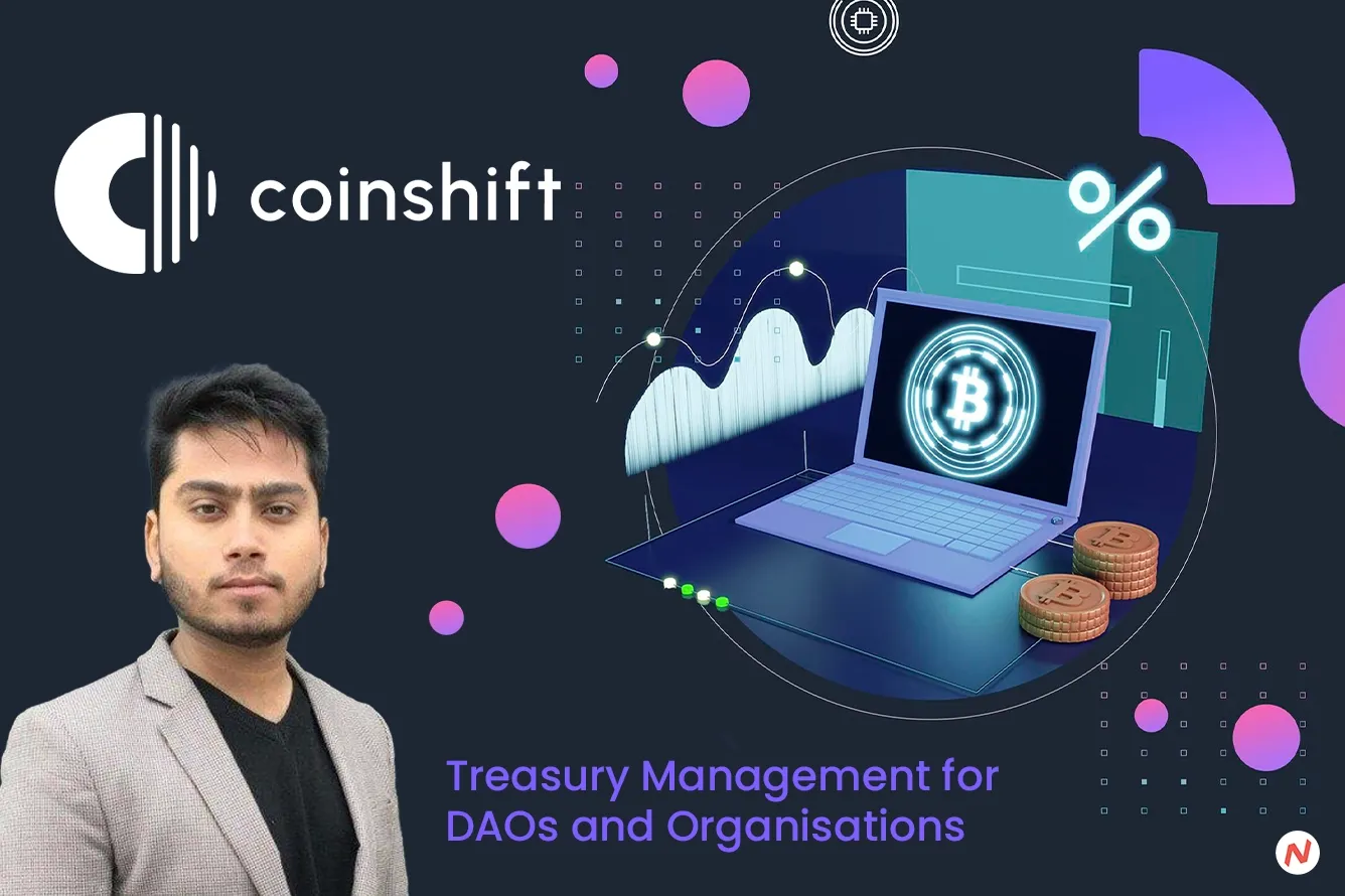Innovating Crypto Treasury Management for DAOs and Companies through Coinshift